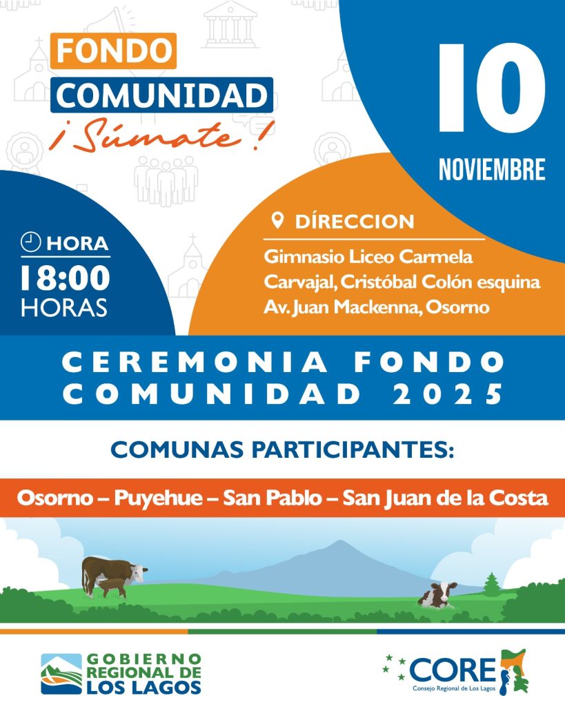 Gobierno Regional de Los Lagos realiza entrega del Fondo Comunidad 2025 en la provincia de Osorno